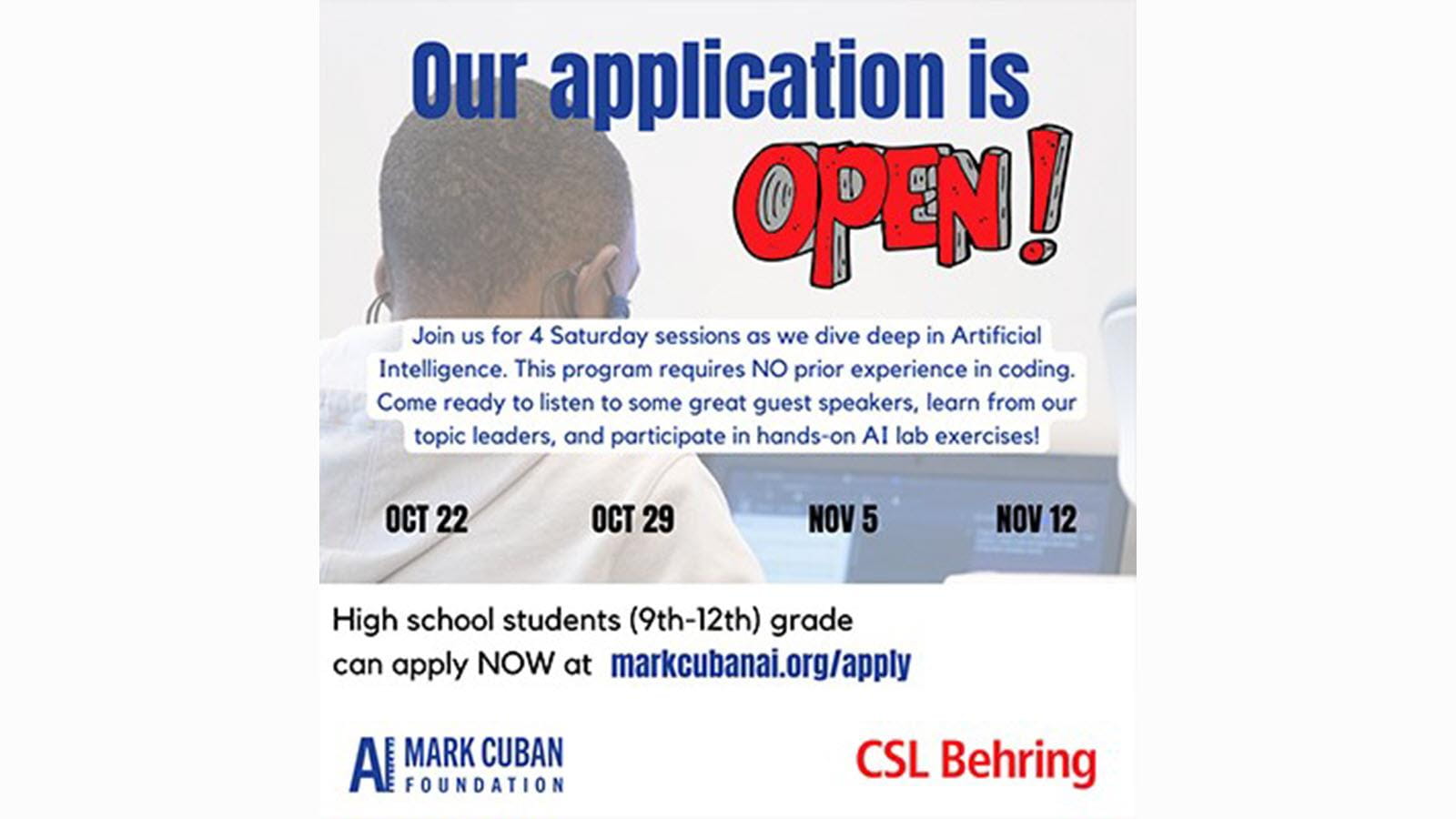 Applications are open for the AI workshop provided by the Mark Cuban Foundation and sponsored by CSL Behring