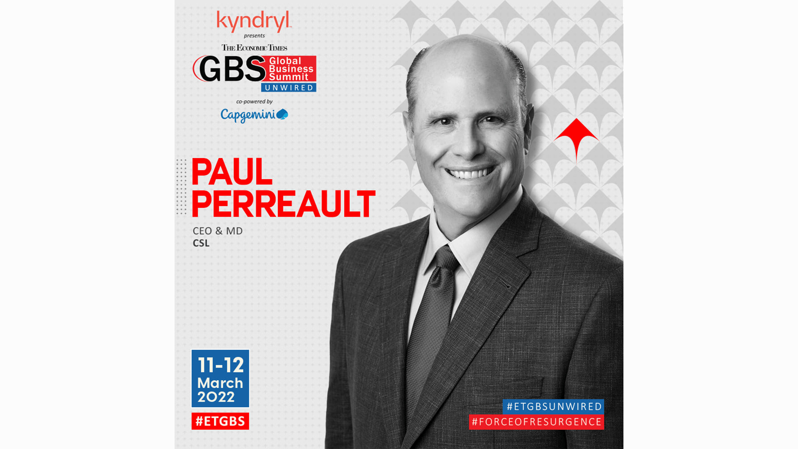 CSL CEO Paul Perreault appears at The Economic Times Global Business Summit March 11 and 12