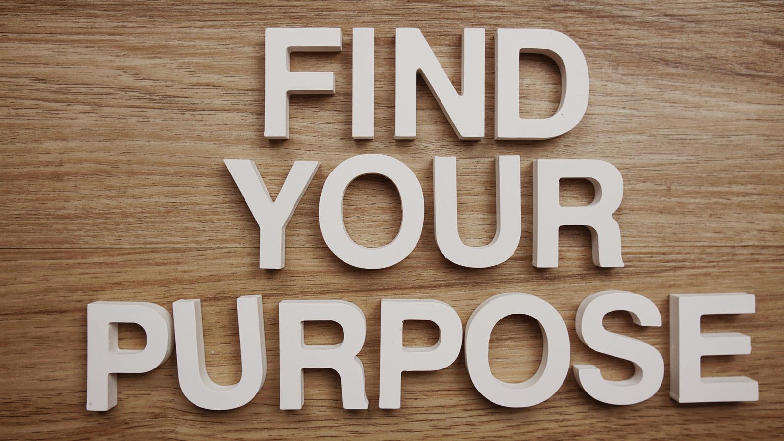 Find Your Purpose sign