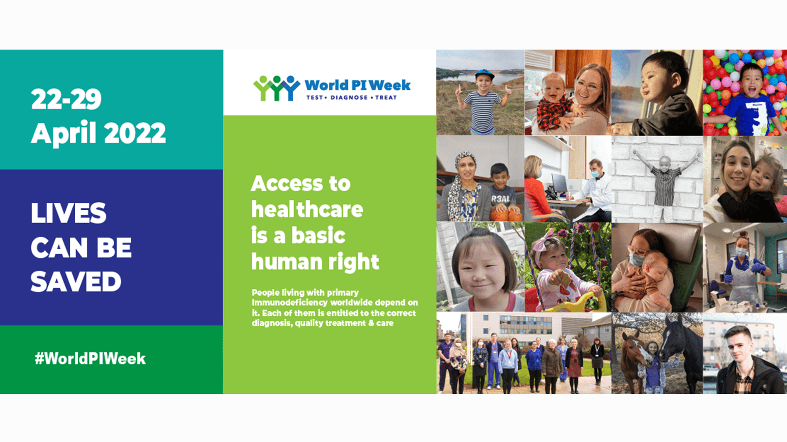 World PI Week - Lives Can Be Saved. Access to healthcare is a basic human right. With collage of photos