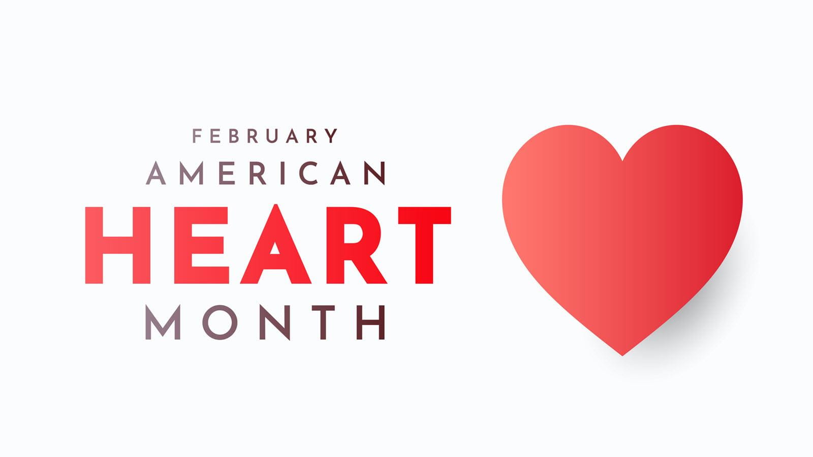 February is American Heart Month with a red heart