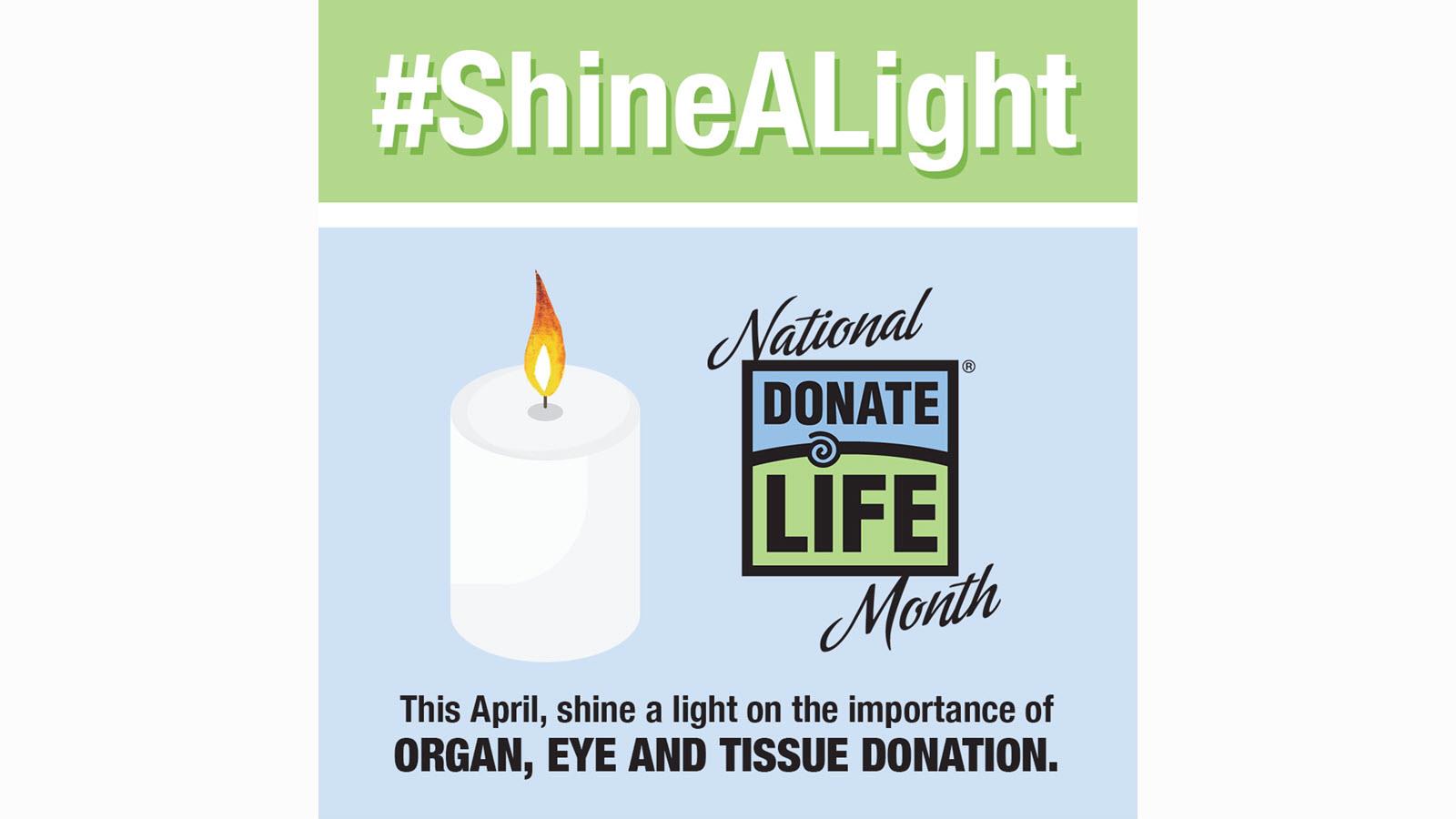 National Donate Life Month #ShineALight