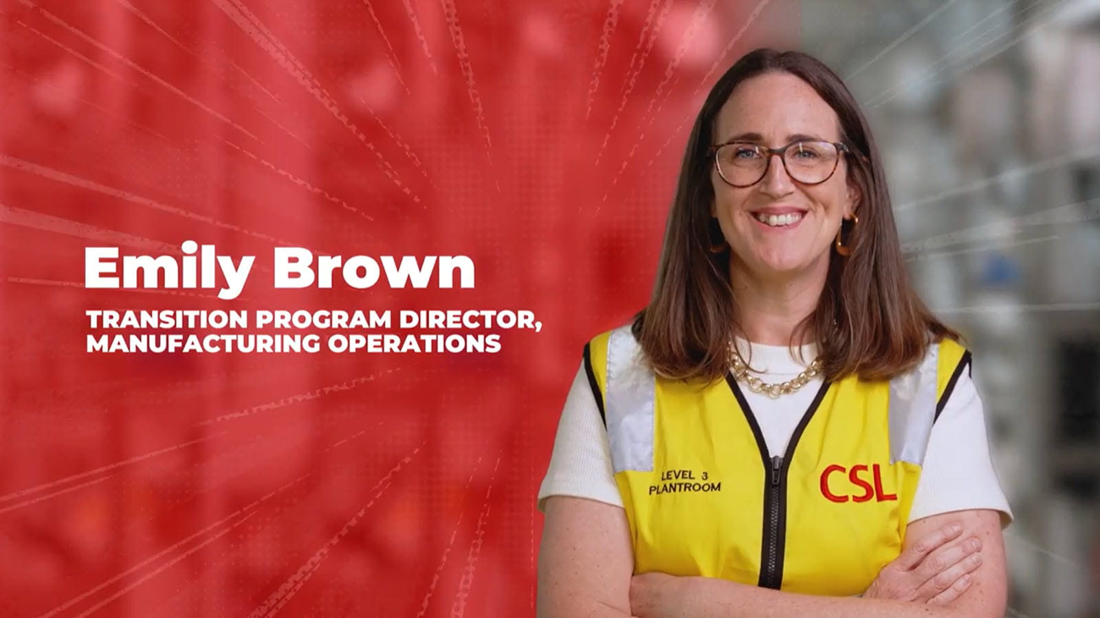 Emily Brown, CSL Transition Program Director Manufacturing Operations