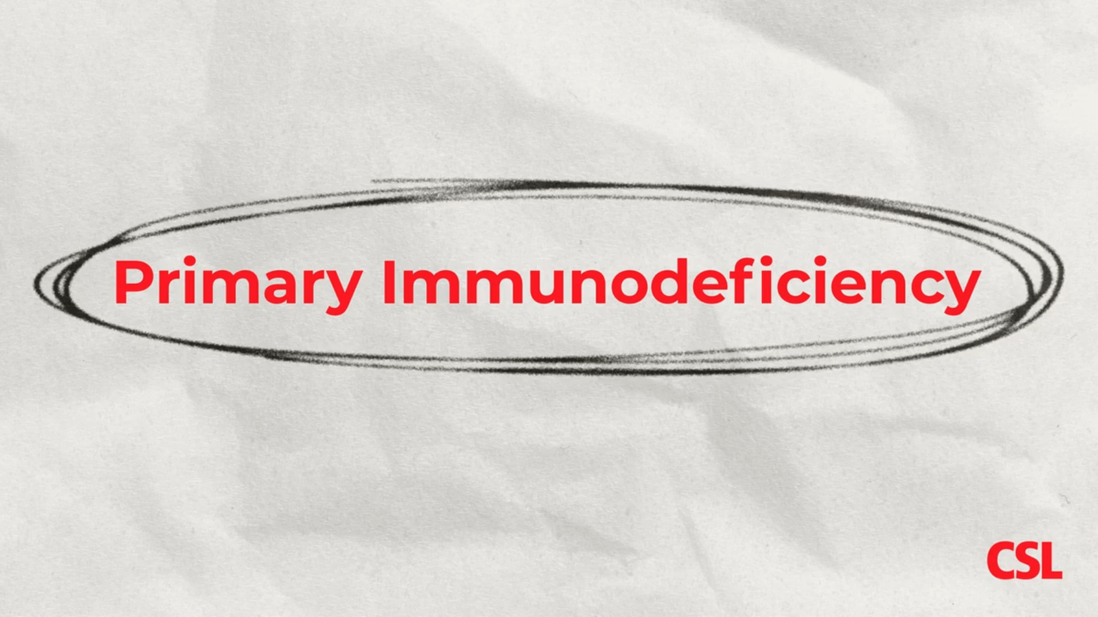 Primary Immunodeficiency in red font circled in black pen