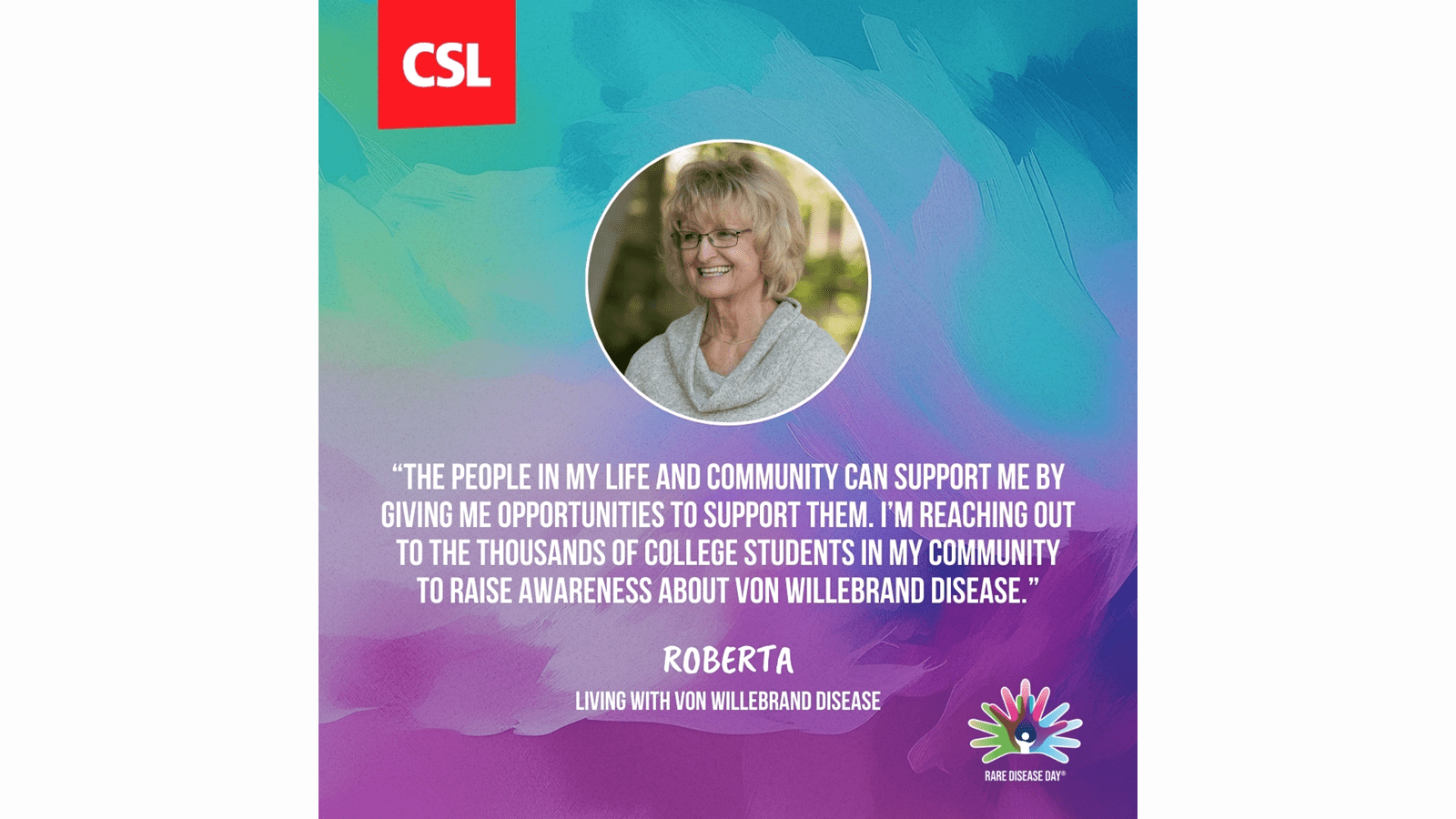 Roberta, who is living with von Willebrand Disease, says people can support her by learning about VWD, a bleeding disorder.
