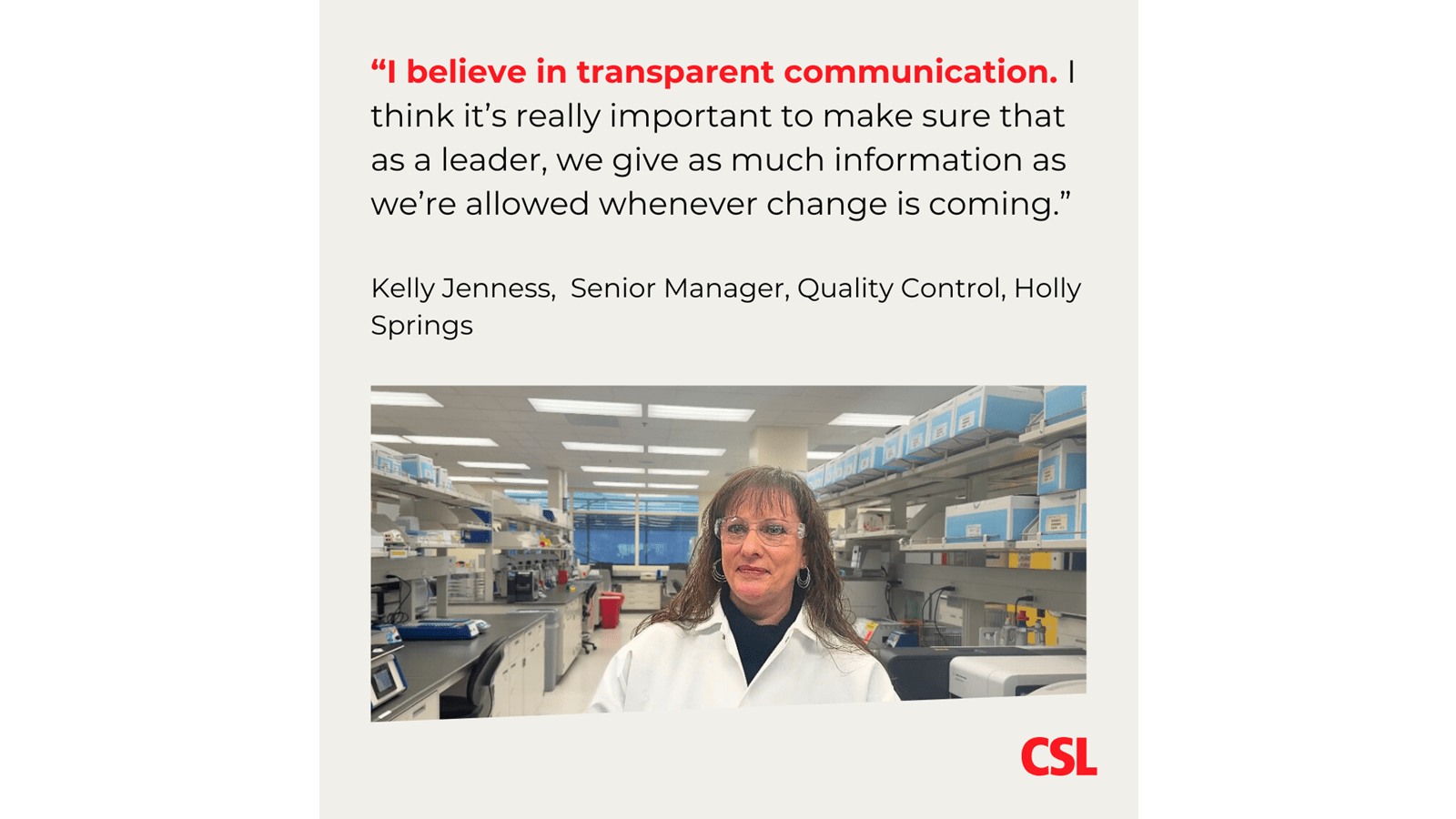 Kelly Jenness, at CSL's manufacturing site in Holly Springs, North Carolina, says transparent communication is essential in her work.
