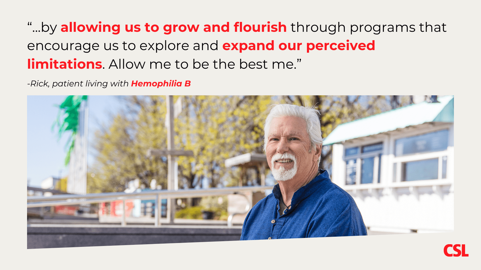 Rick, a hemophilia patient, says the community feels supported by programs that help them overcome perceived limitations.